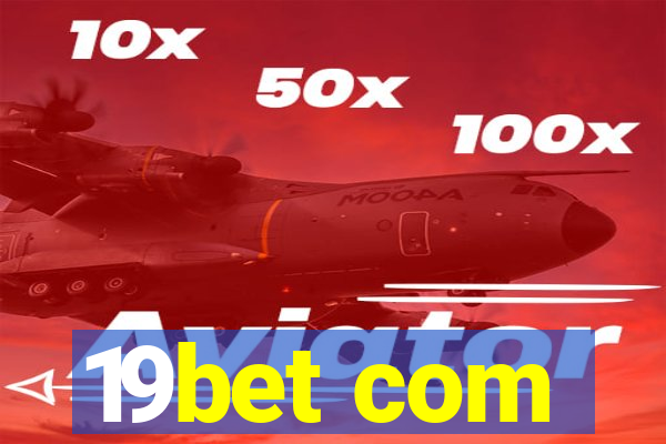 19bet com